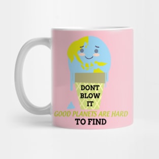 Good planets are hard to find Mug